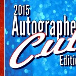 Hit Parade sharpens up 2015 Autographed Cut Edition