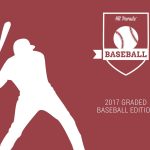 2017 Hit Parade Baseball Graded Card Edition – there’s no waiting for the hits!