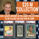 DOC’S PRIZED $20M CARD COLLECTION FEAT. RUTH, MANTLE, WAGNER AND MORE HITTING THE AUCTION BLOCK