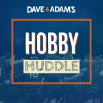 Dave and Adam’s Hobby Huddle
