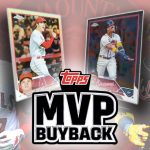 Dave & Adam’s participating in 23 Topps MVP Buyback program